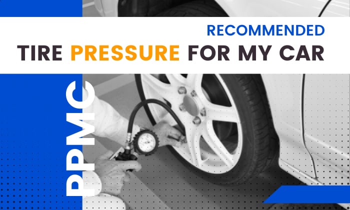 recommended tire pressure for my car