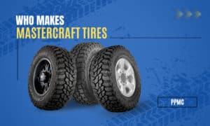 who makes mastercraft tires