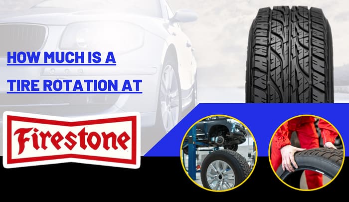 how much is a tire rotation at firestone