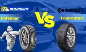 michelin defender vs continental truecontact