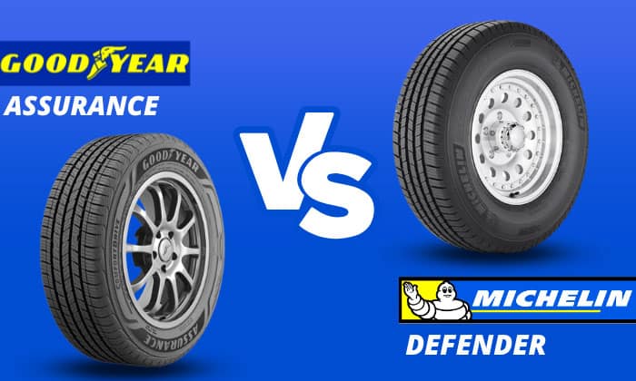 goodyear assurance vs michelin defender