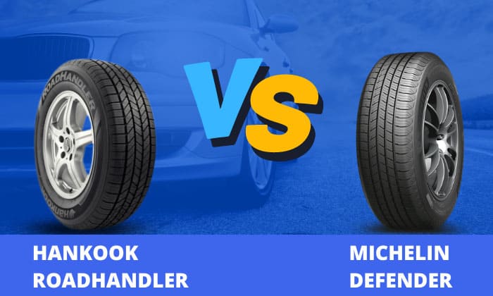 hankook roadhandler vs michelin defender