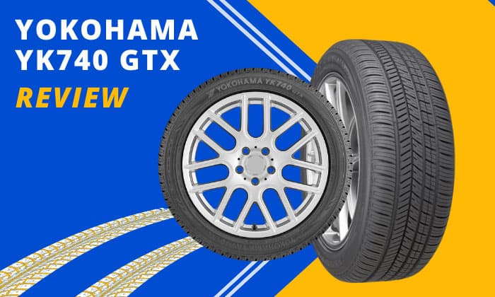 yokohama yk740 gtx review