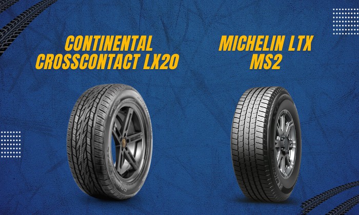 Continental Crosscontact LX20 vs Michelin LTX MS2 Comparison