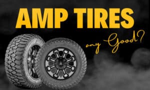 are amp tires any good