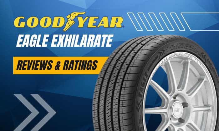 are goodyear eagle exhilarate tires good