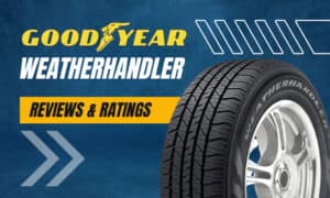 goodyear weatherhandler tire reviews