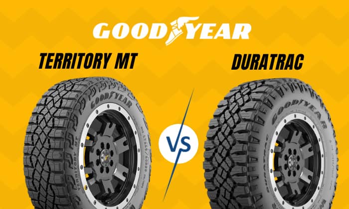 Goodyear Territory MT vs Duratrac